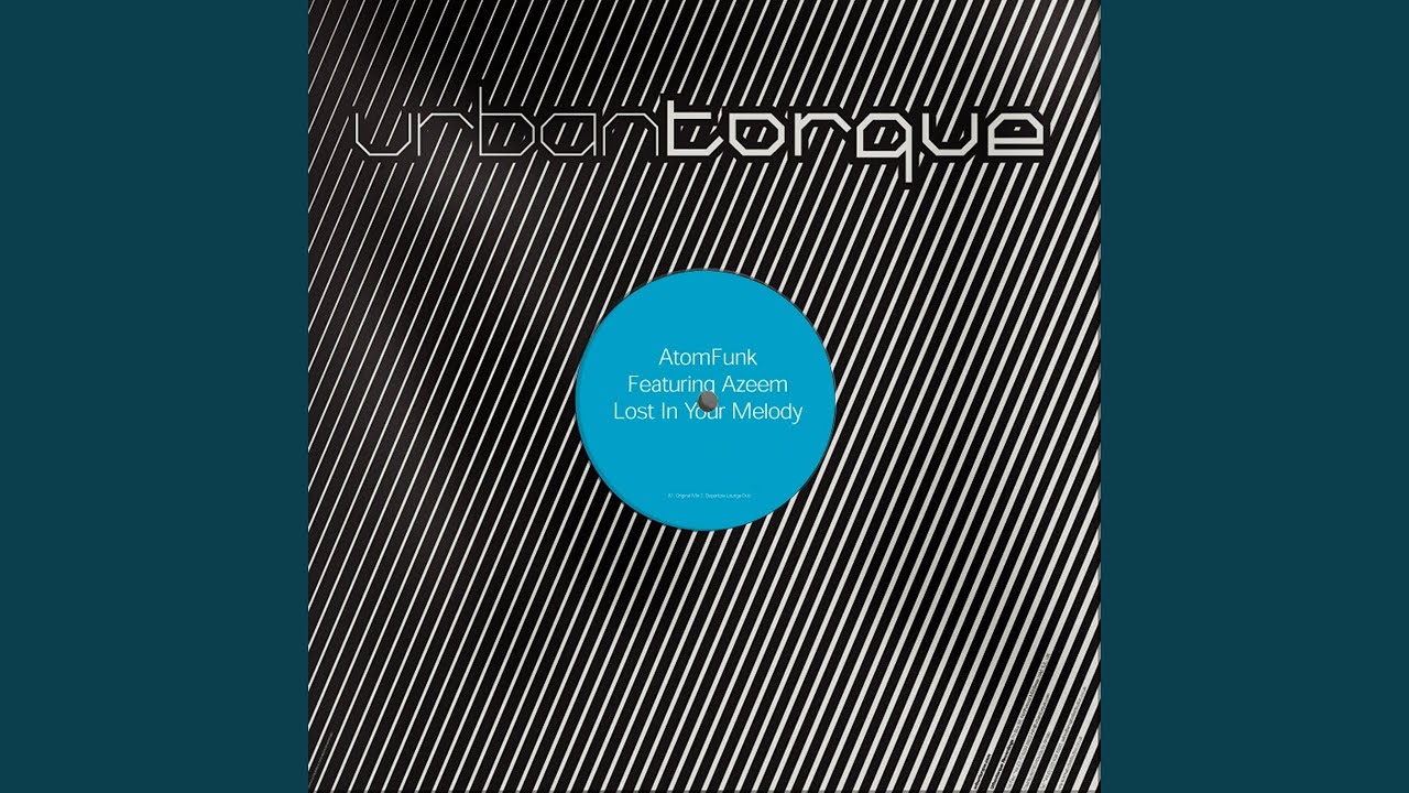 Lost In Your Melody (Original Mix) (feat. Azeem)