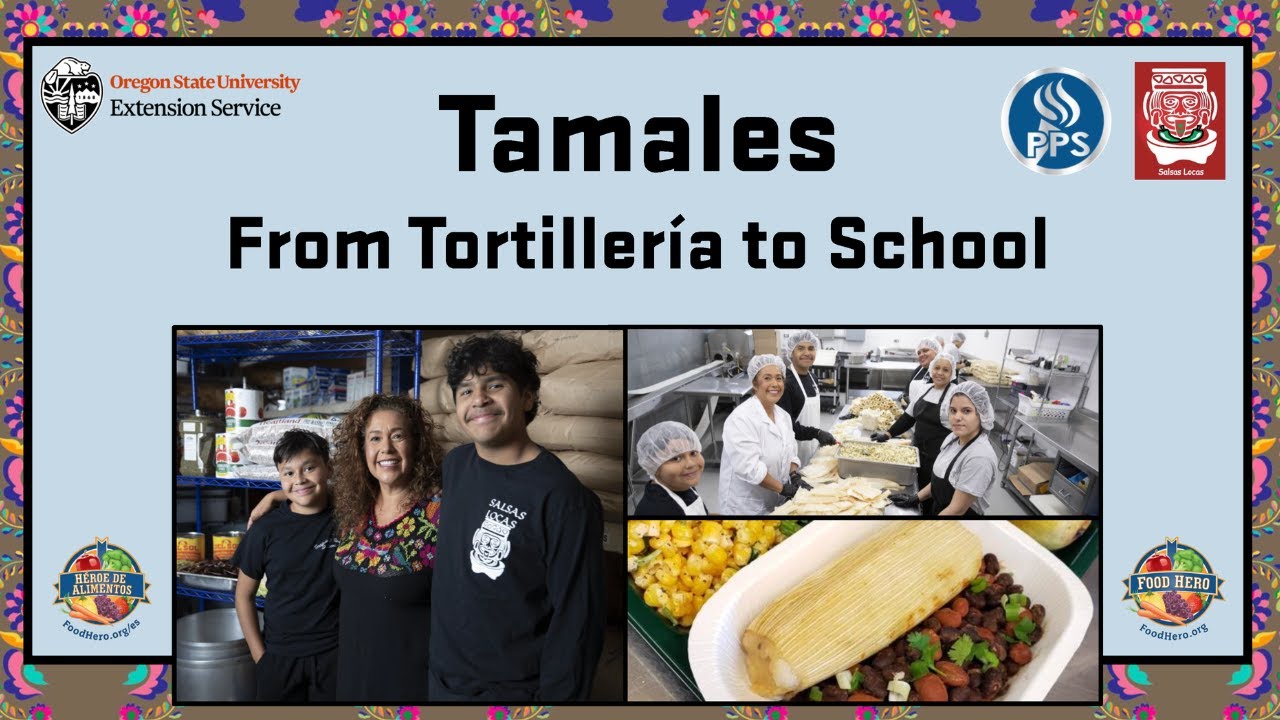 Tamales: From Tortillería to School