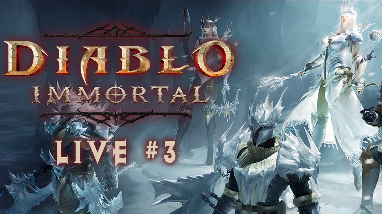 Diablo Immortal - Live Stream #3 - Finishing The Story