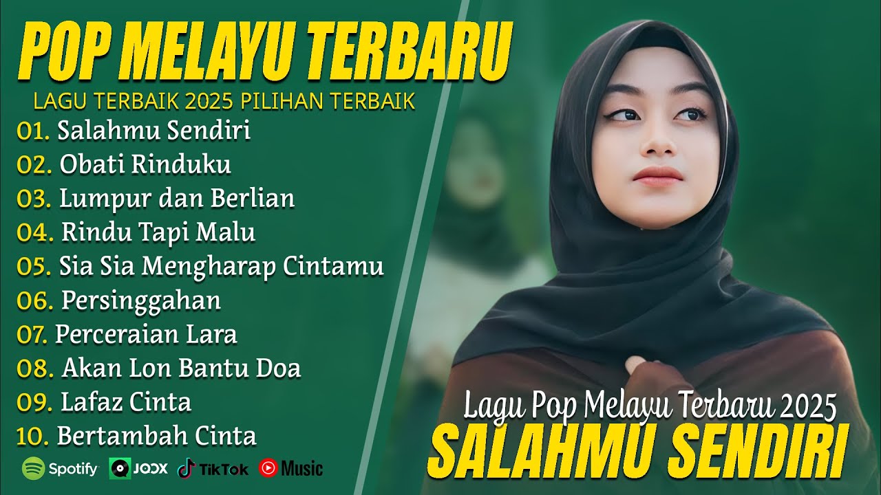 SALAHMU SENDIRI (LIRIK) FULL ALBUM 2025 (MIX) LUMPUR DAN BERLIAN - LAGU POP MELAYU TERBARU 2025
