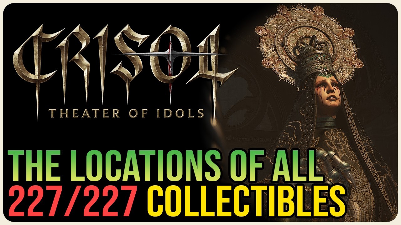 Crisol: Theater of Idols &ndash; All Collectible Locations
