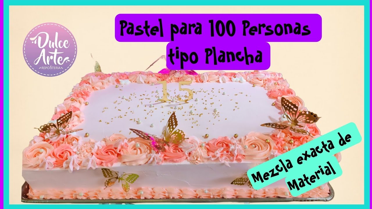 Pastel para 100 Personas tipo plancha/con la cantidad exacta para hornear y decorar