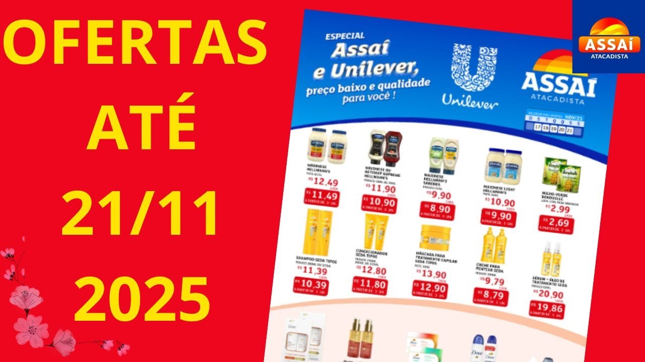 ASSA&Iacute; ATACADISTA OFERTAS AT&Eacute; 21 11 2025 FOLHETO OFERTAS PRODUTOS UNILEVER SP