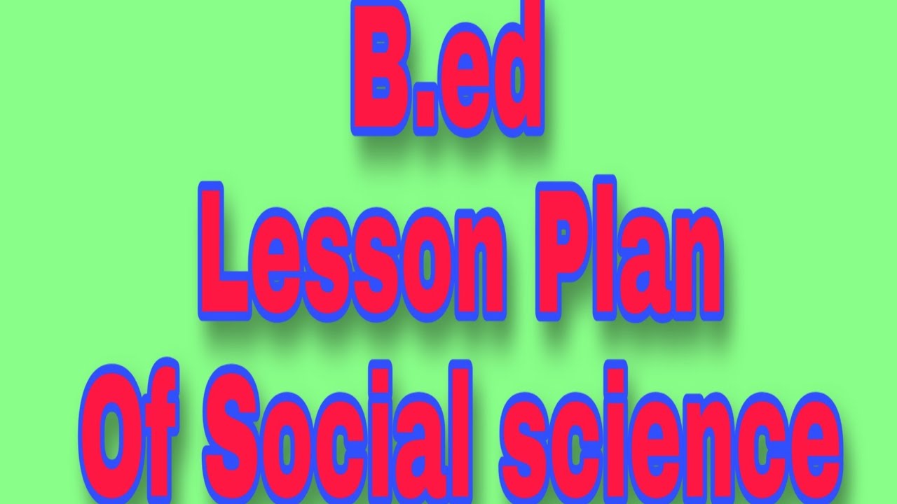 B.ED LESSON PLAN OF SOCIAL STUDIES || SST LESSON PLAN IN PUNJABI