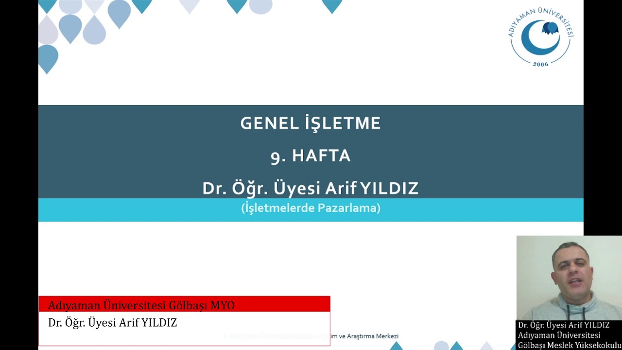 Genel İşletme Dersi - 9. Bölüm - İşletmelerde Pazarlama Fonksiyonu