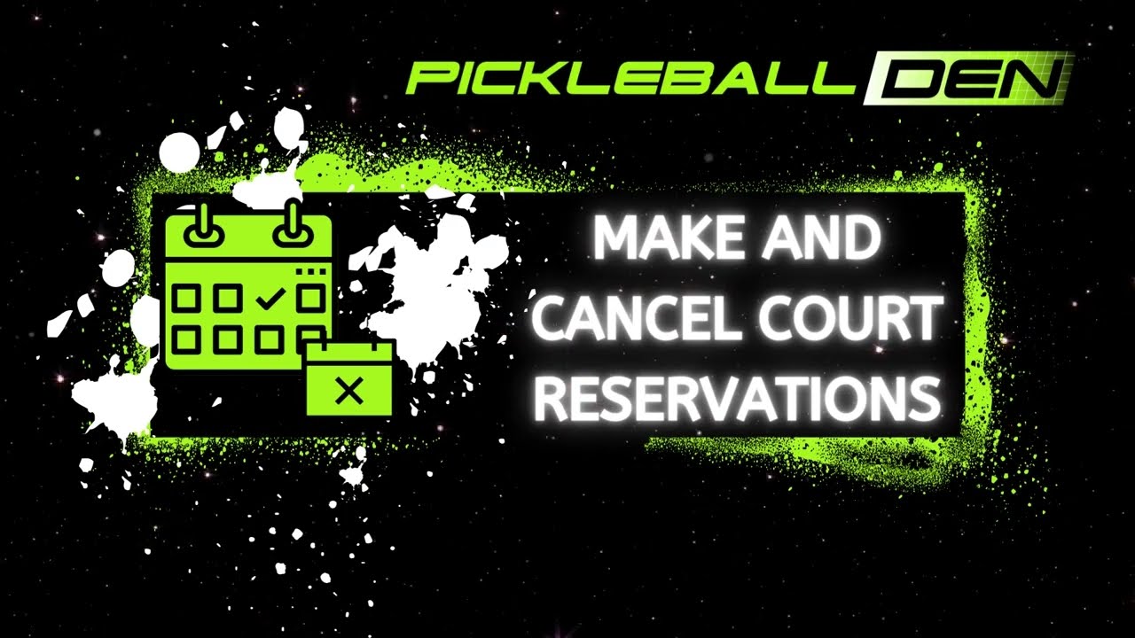 Making and Canceling Court Reservations