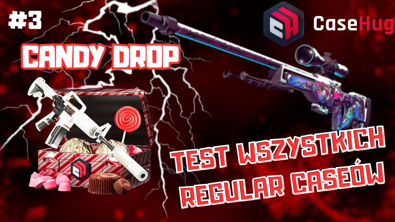 TESTUJEMY WSZYSTKIE SKRZYNKI REGULAR NA CASEHUG #3 CANDY DROP CASE