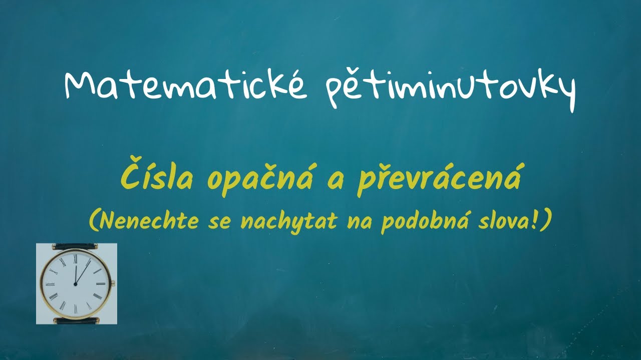 Čísla opačná a převrácená