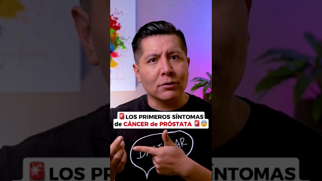 🚨LOS PRIMEROS S&Iacute;NTOMAS de C&Aacute;NCER de PR&Oacute;STATA 🚨😨