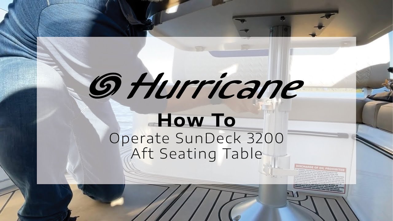 Hurricane Deck Boats | How To: SunDeck 3200 Aft Seating Table