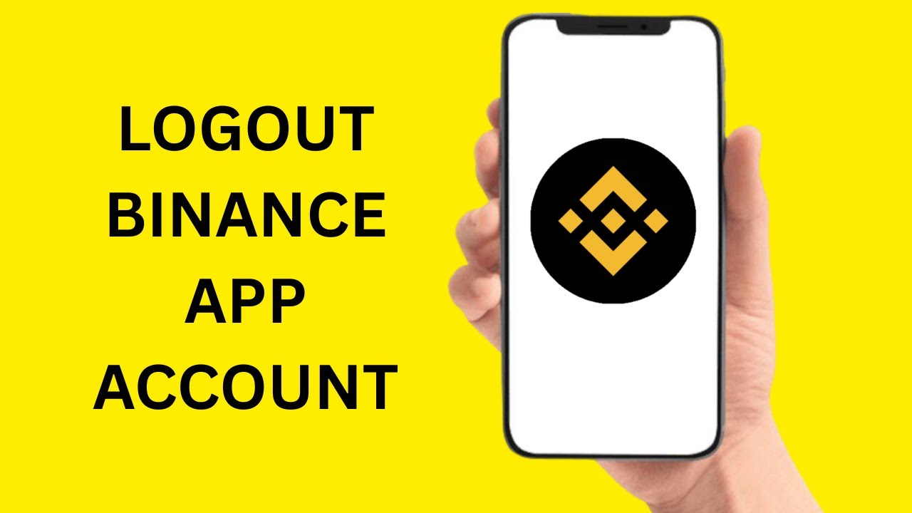 How To Logout Binance App Account