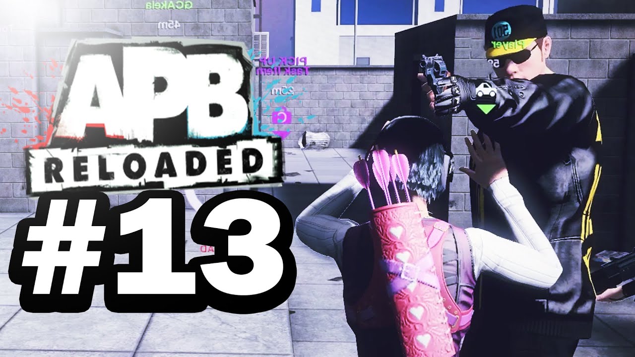 Using only a pistol in APB Reloaded - #13