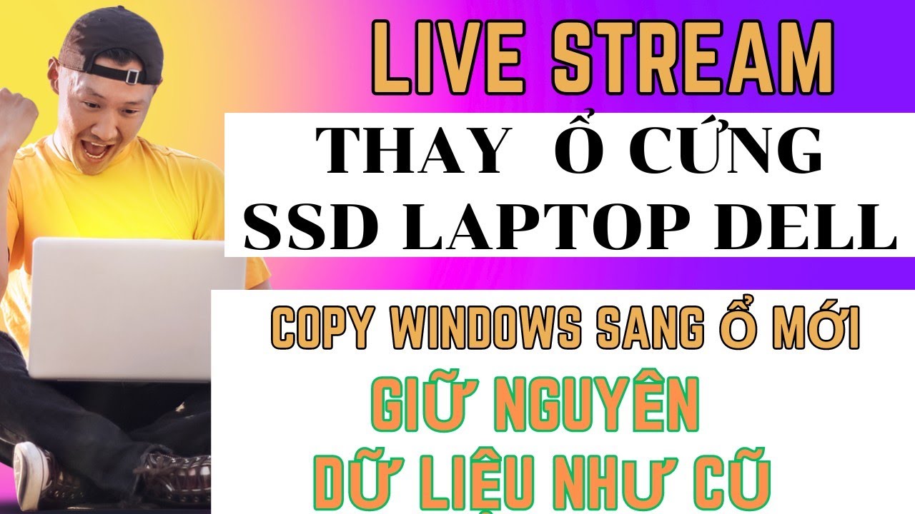 Hướng dẫn thay ổ cứng SSD Laptop, Copy Windows cũ sang ổ mới. Replace SSD Laptop