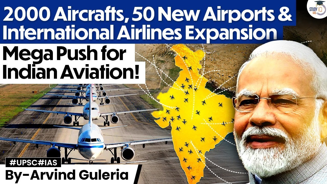 How is India Transforming Aviation? | Massive Growth in Aircrafts, Airports & International Reach