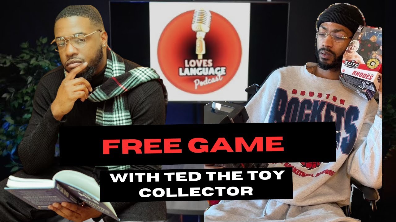 Ted The Toy Collector | Loves Language Podcast