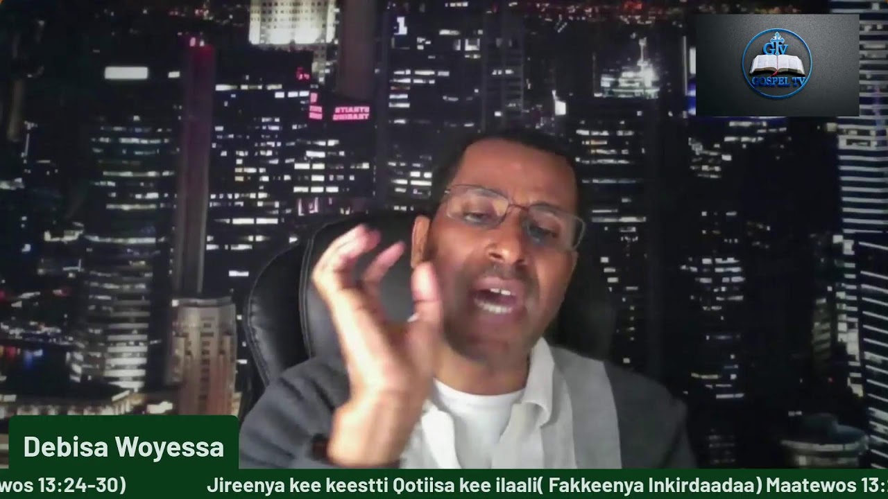 Jireenya kee  keestti  Qotiisa kee ilaali( Fakkeenya Inkirdaadaa) Maatewos 13:24-30)