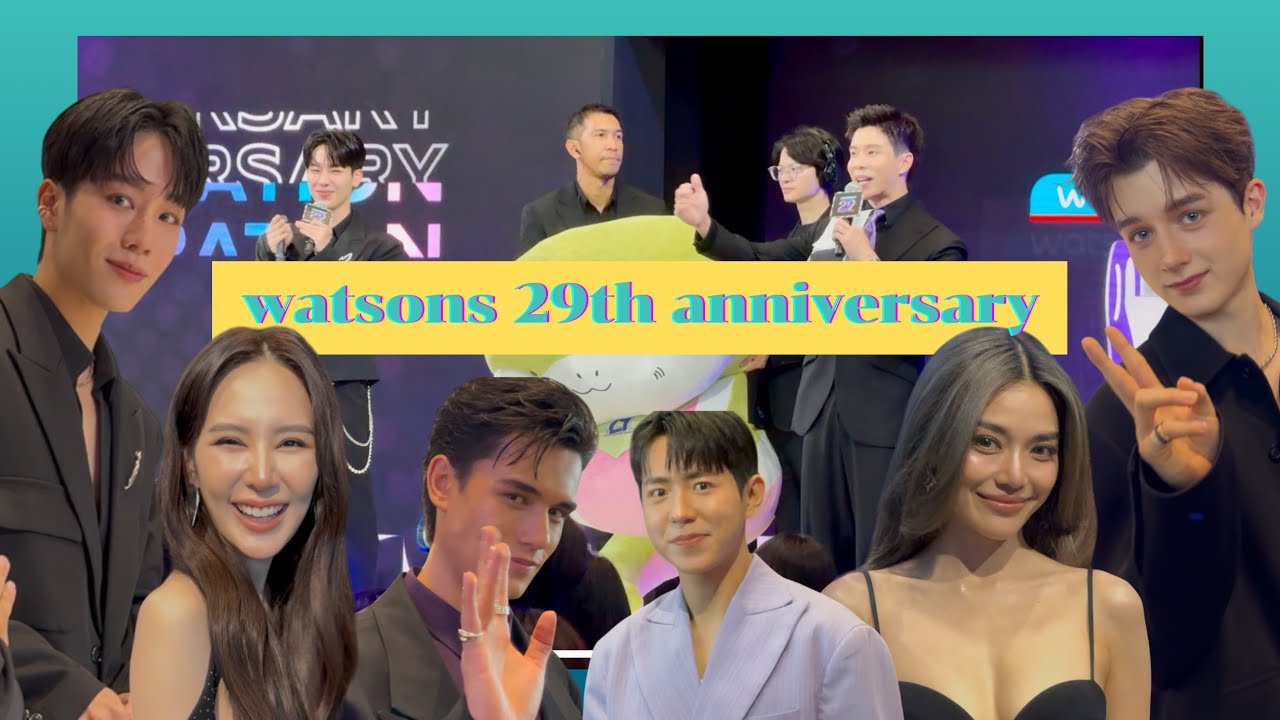 Watsons 29th anniversary ขนทัพดาราเดินแฟชั่นคับคั่ง!