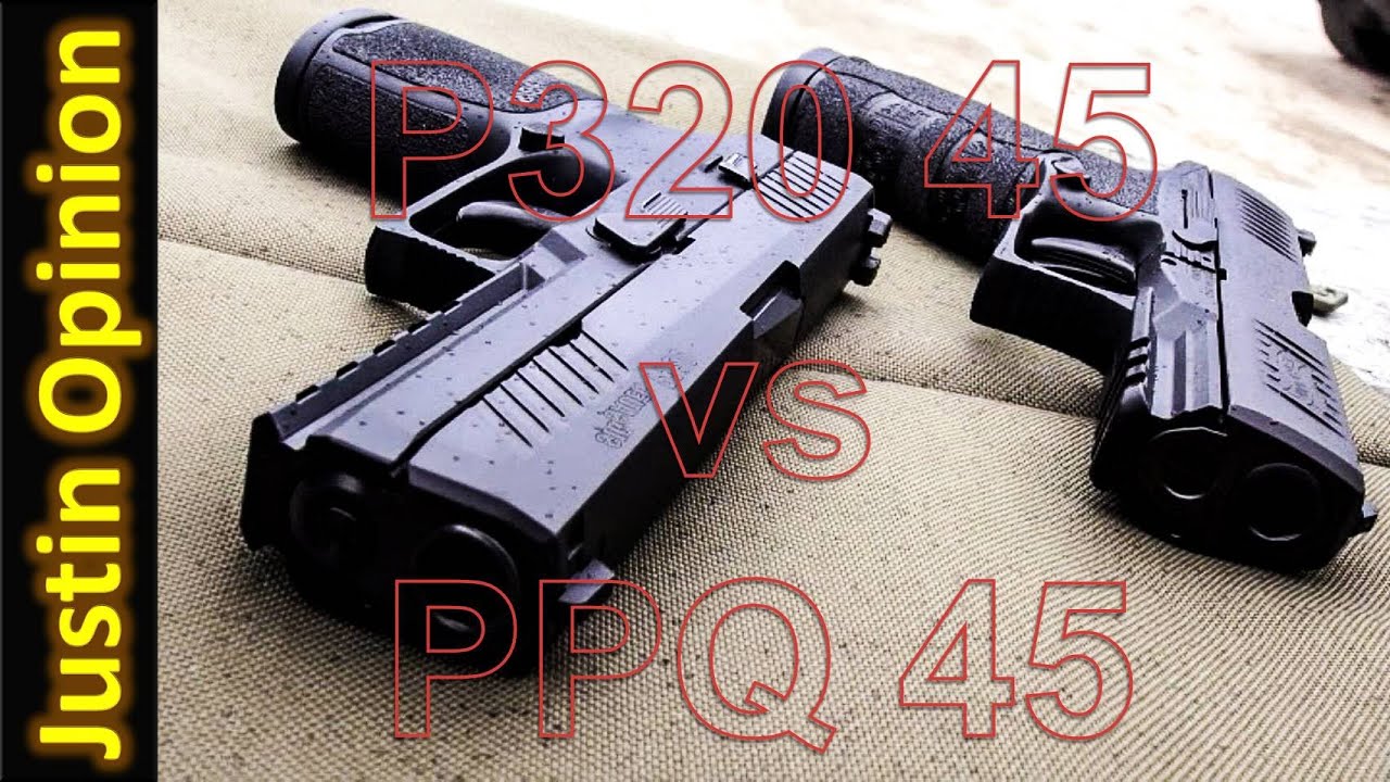 SIG P320-45 vs Walther PPQ 45