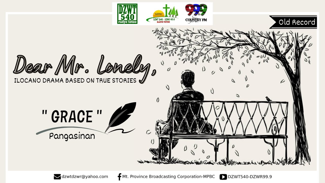DEAR MR. LONELY - Grace of Pangasinan | May 15, 2022