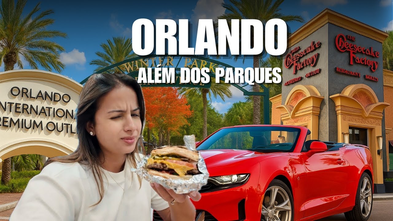 ORLANDO 2025 além dos parques - O que fazer e comer COM PREÇOS