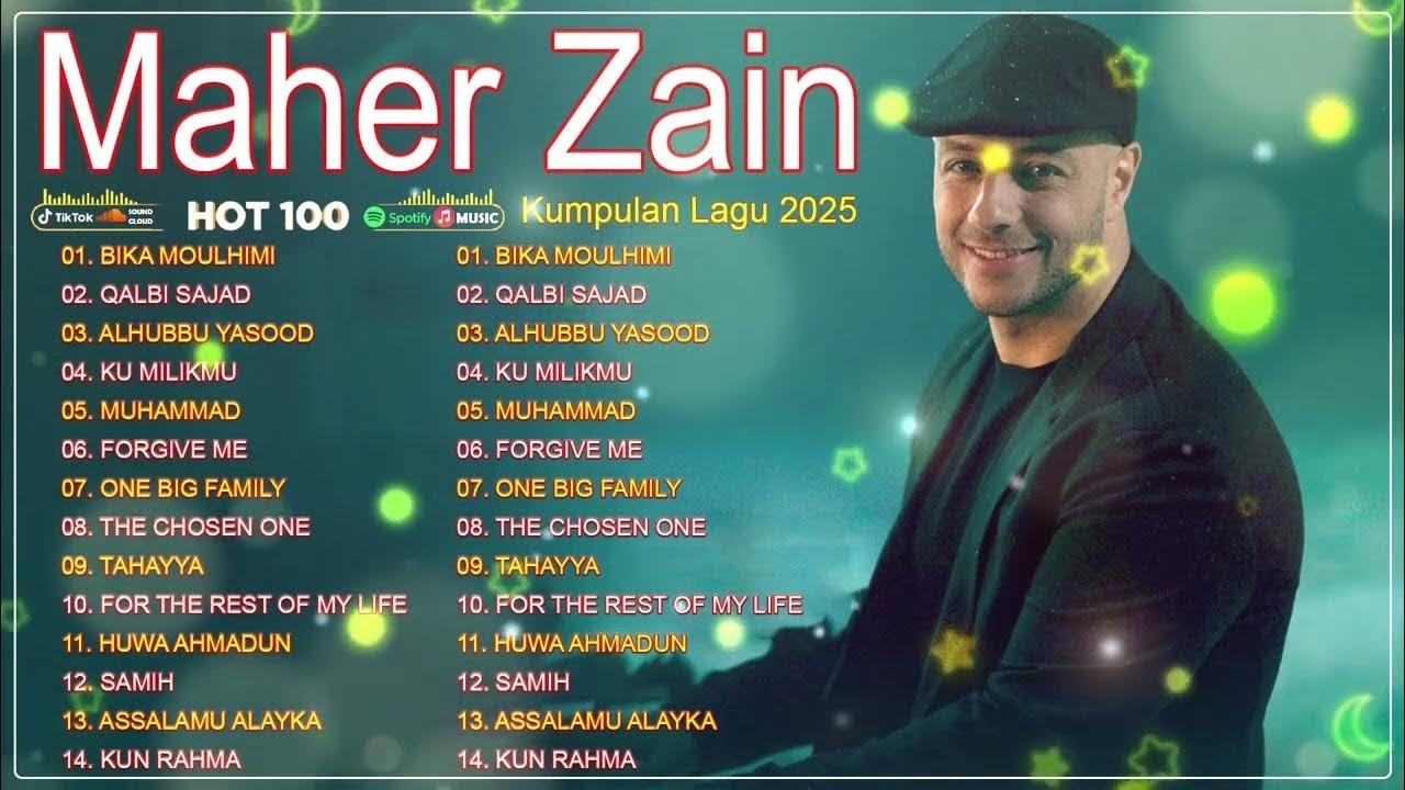 Full Album Maher Zain 2025 🎊 Lagu Religi Modern Tentang Cinta & Kedamaian