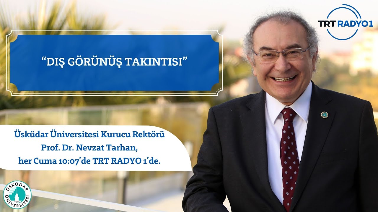 Dış Görünüş Takıntısı | TRT Radyo 1 | AİLECE