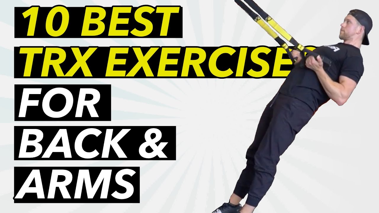 TOP 10 TRX EXERCISES for Back and Arms | Best of 2021