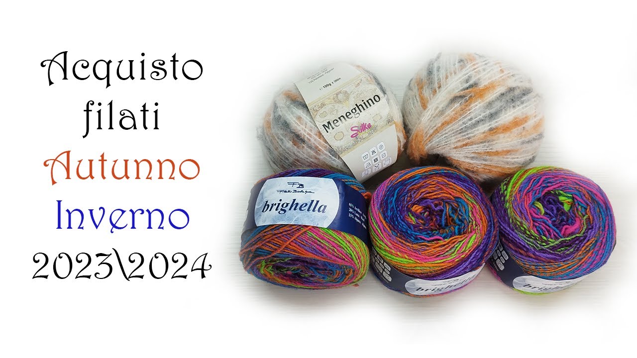 Acquisto filati, Stagione Autunno\ Inverno 2023 2024