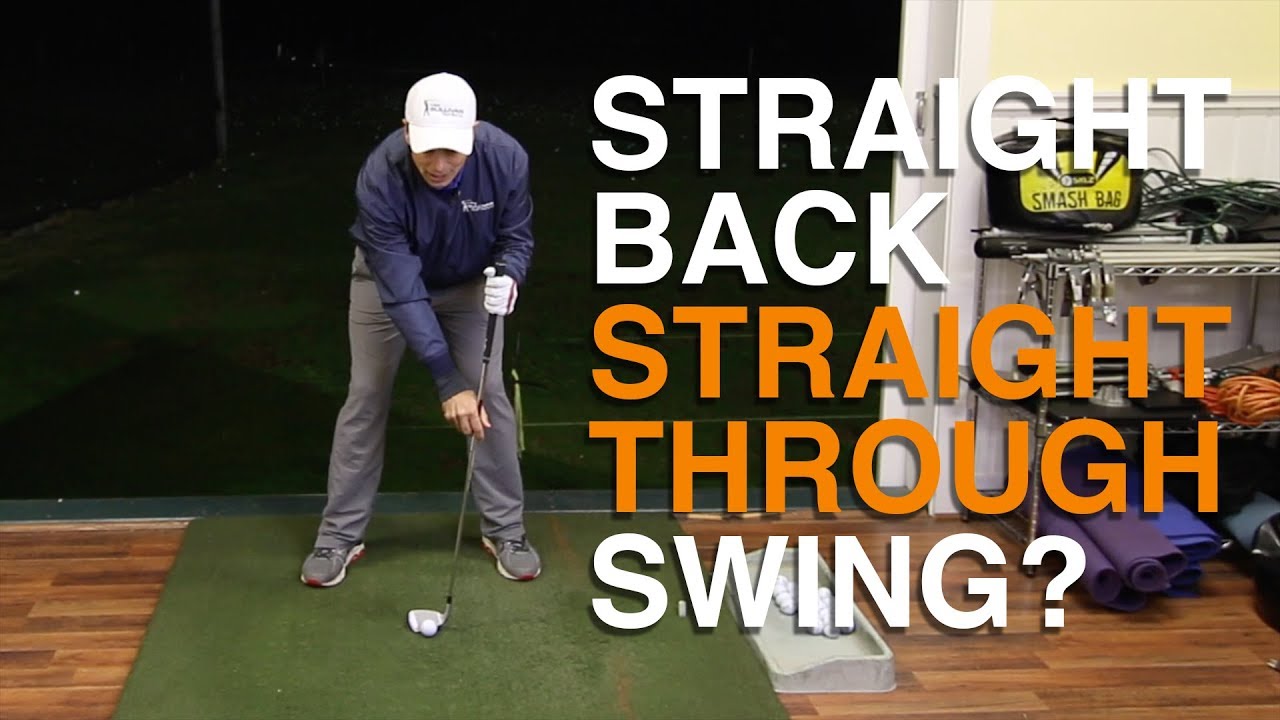 Should You Swing Straight Back & Straight Through?