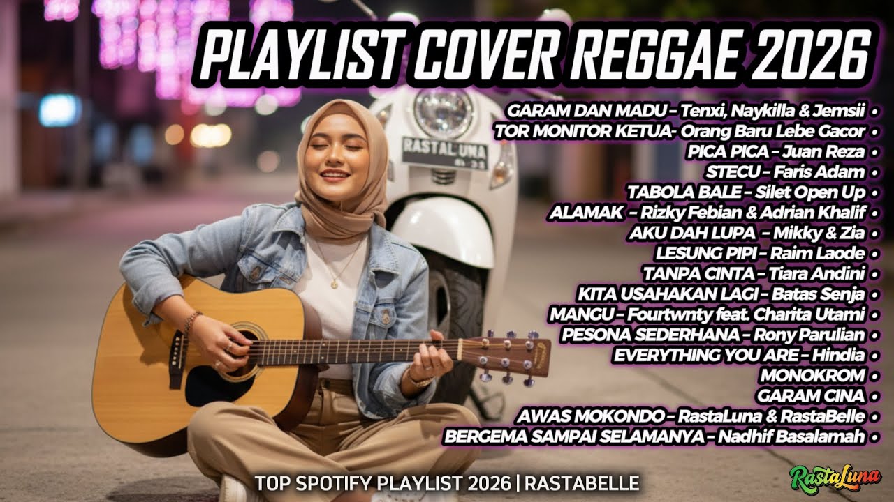 Top Hits Spotify Indonesia 2026 🎧 Full Playlist Lagu Viral Cover Reggae SKA Terbaru | RastaLuna #92