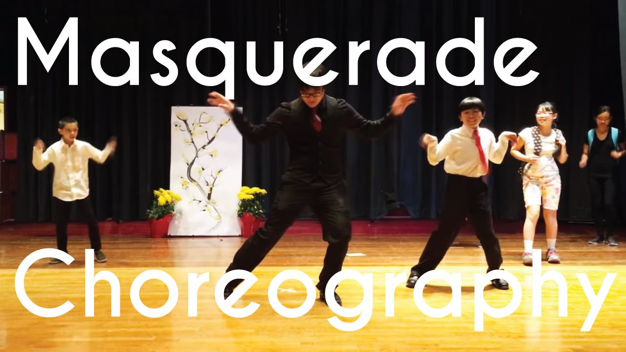Masquerade Choreography