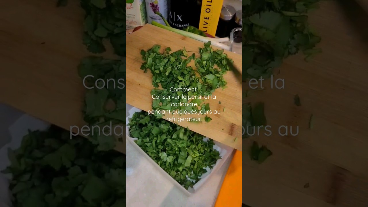 Comment conserver le persil et la coriandre pendant quelques jours #cuisinetunisienne #astuce