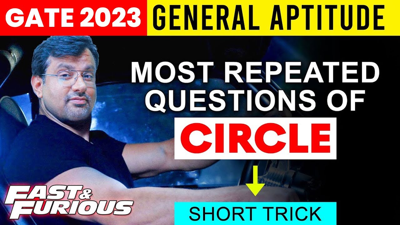 GATE Exam - General Aptitude For GATE 2022 | Most Asked Questions Of Circle | Aptitude By GP Sir