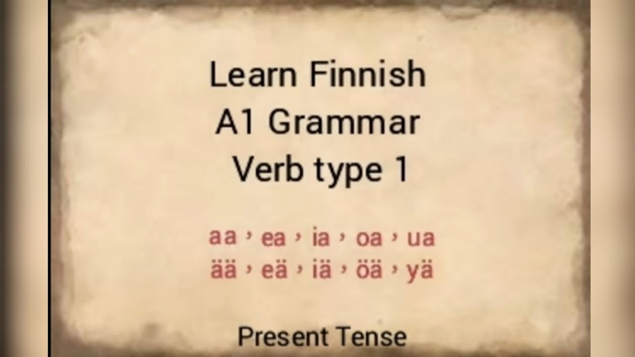 Finnish Grammar Verbityyppi 1
