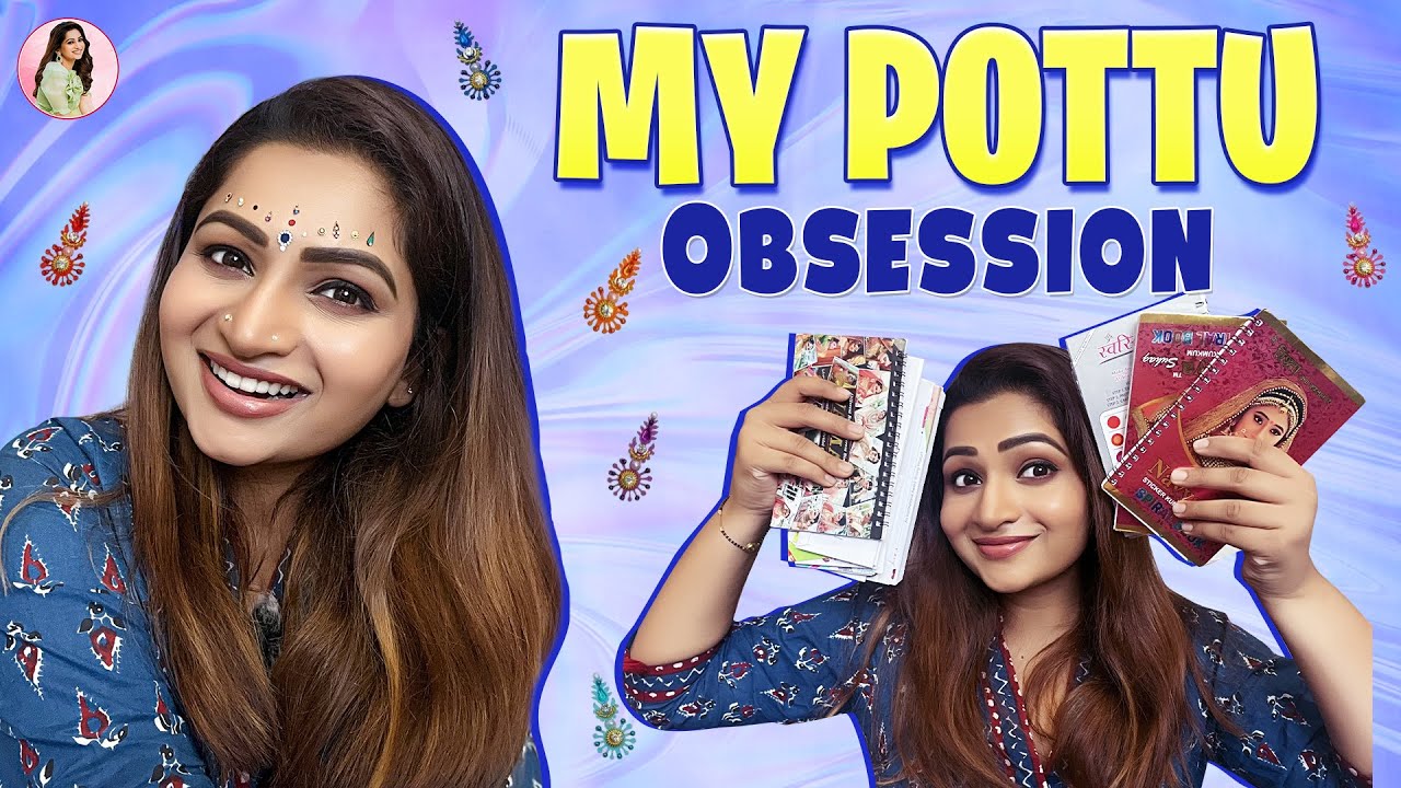 My Pottu/Bindi Collection Tour | Obession | Nakshathra Nagesh