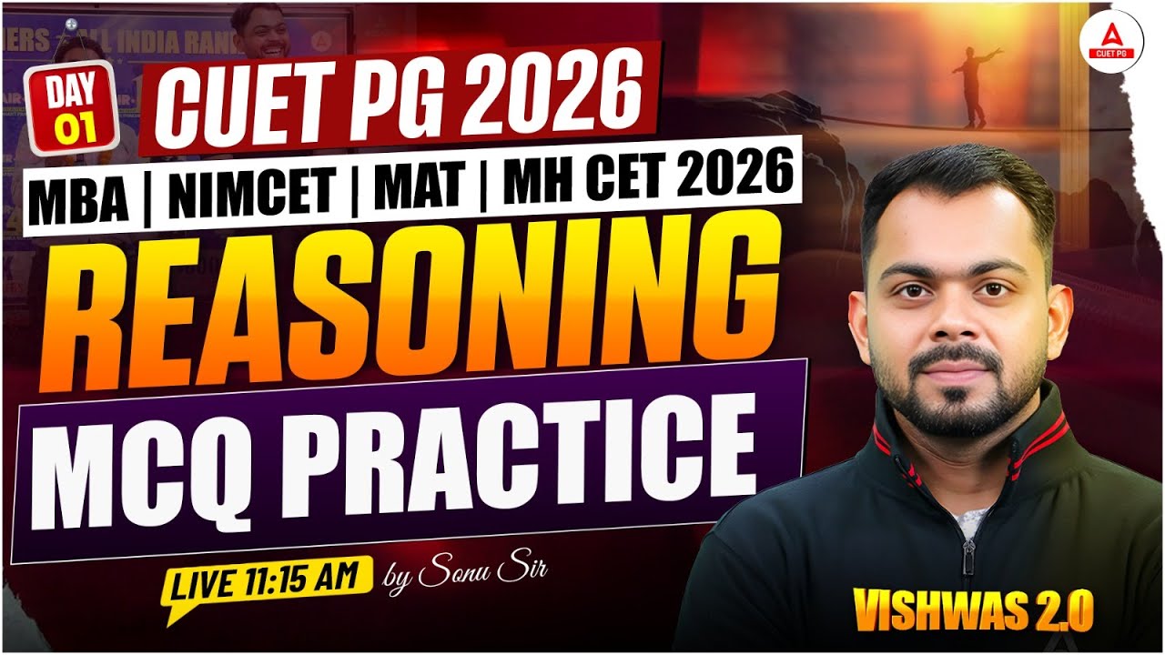 CUET PG Reasoning | MCQ Practice Session for CUET PG MBA, NIMCET, MAT, MHCET MBA & MCA 2026 | DAY 01