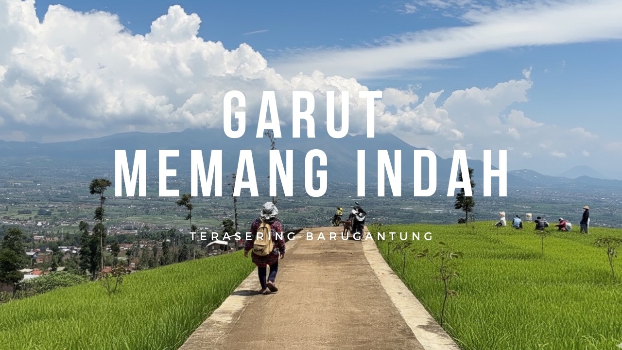 Negeri di Atas Awan Garut: Terasering Barugantung