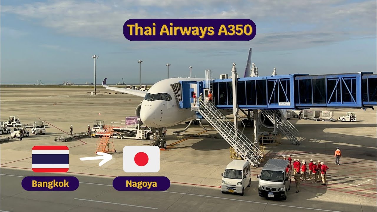 [TRIP REPORT] Thai Airways A350-900 (Economy Class) Bangkok Suvarnabhumi - Nagoya Chubu Centrair