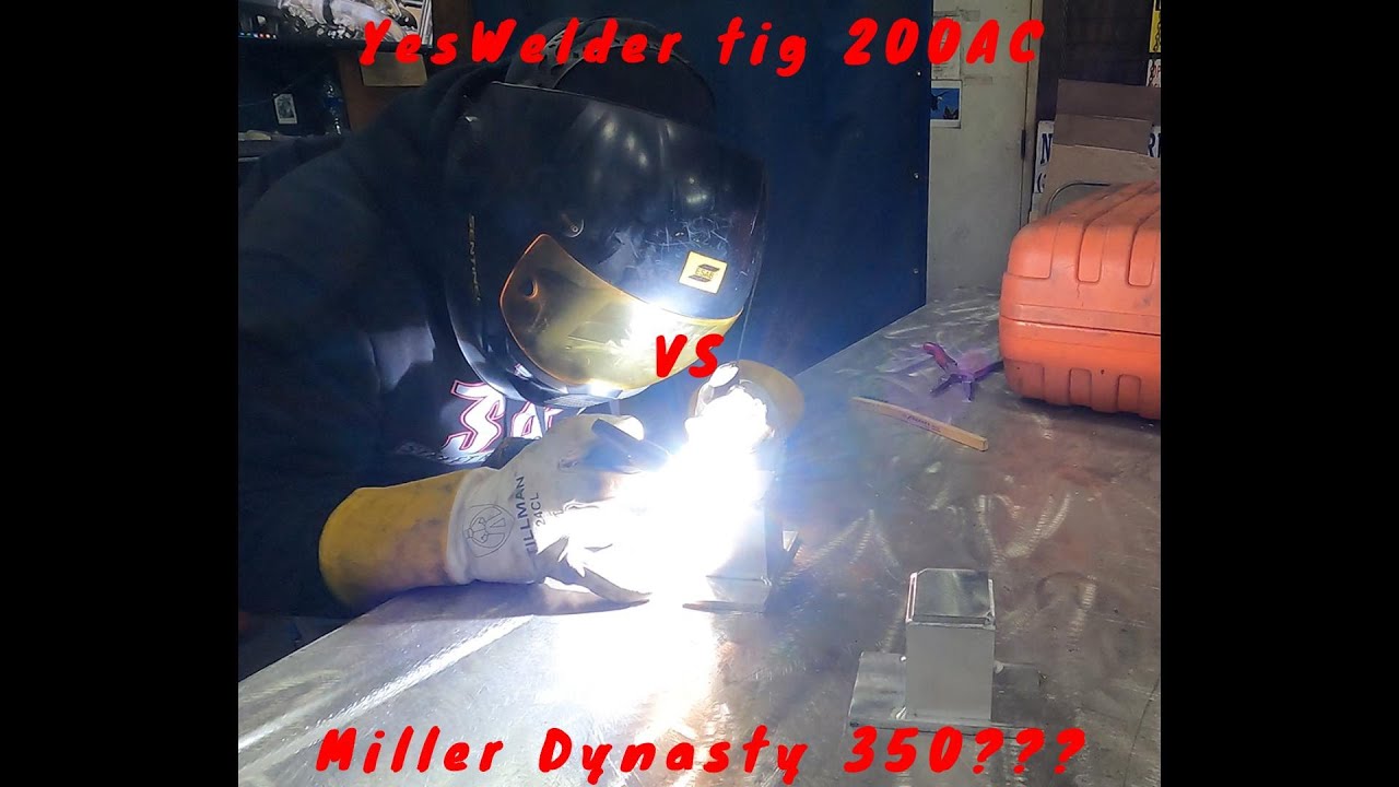 Cheapest Ac tig welder on Amazon… YesWelder 200AC welder vs Miller Dynasty 350!!!