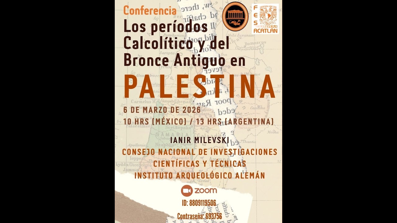 Conferencia: Los períodos Calcolítico y del Bronce Antiguo en Palestina, Ianir Milevski