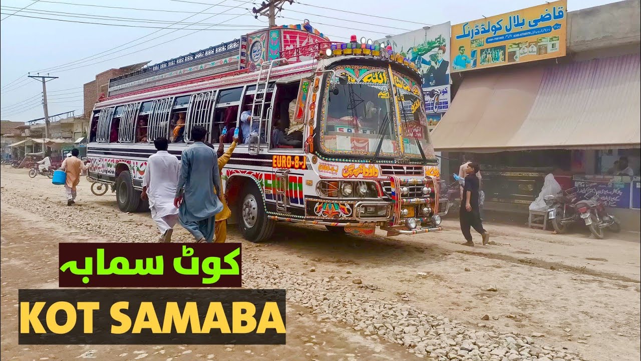 "Discover Kot Samaba: A Beautiful City in Pakistan" - Rahim Yar Khan District
