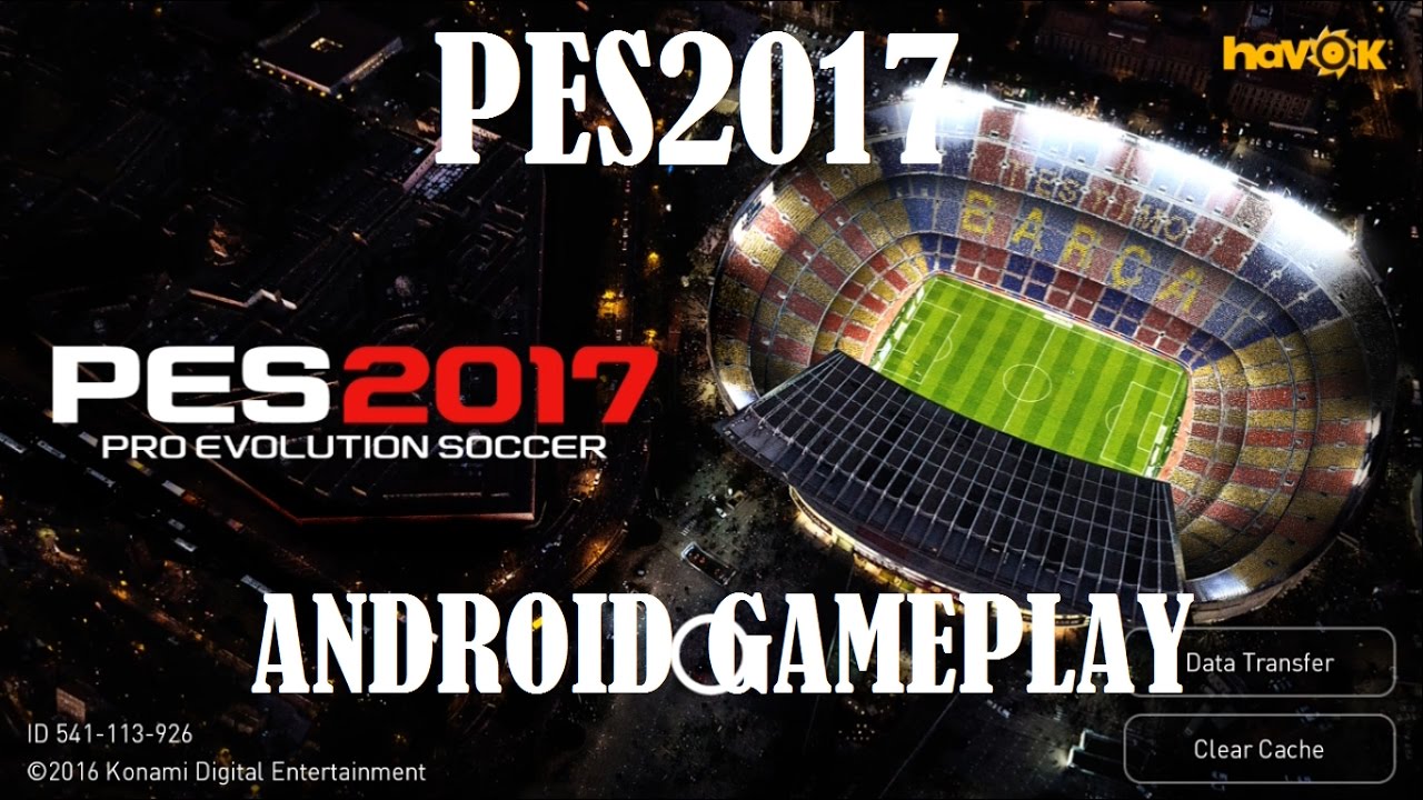 ANDROID GAMEPLAY : PES2017 / PES17 MOBILE + Download link