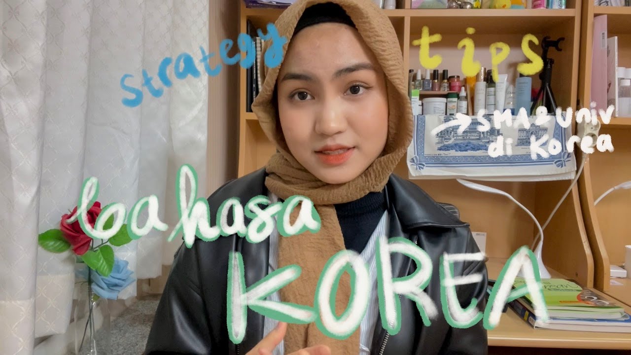 Lancar BAHASA KOREA🇰🇷dari 0% hingga Fasih | Kupas tuntas cara aku belajar, Strategi Efektif.