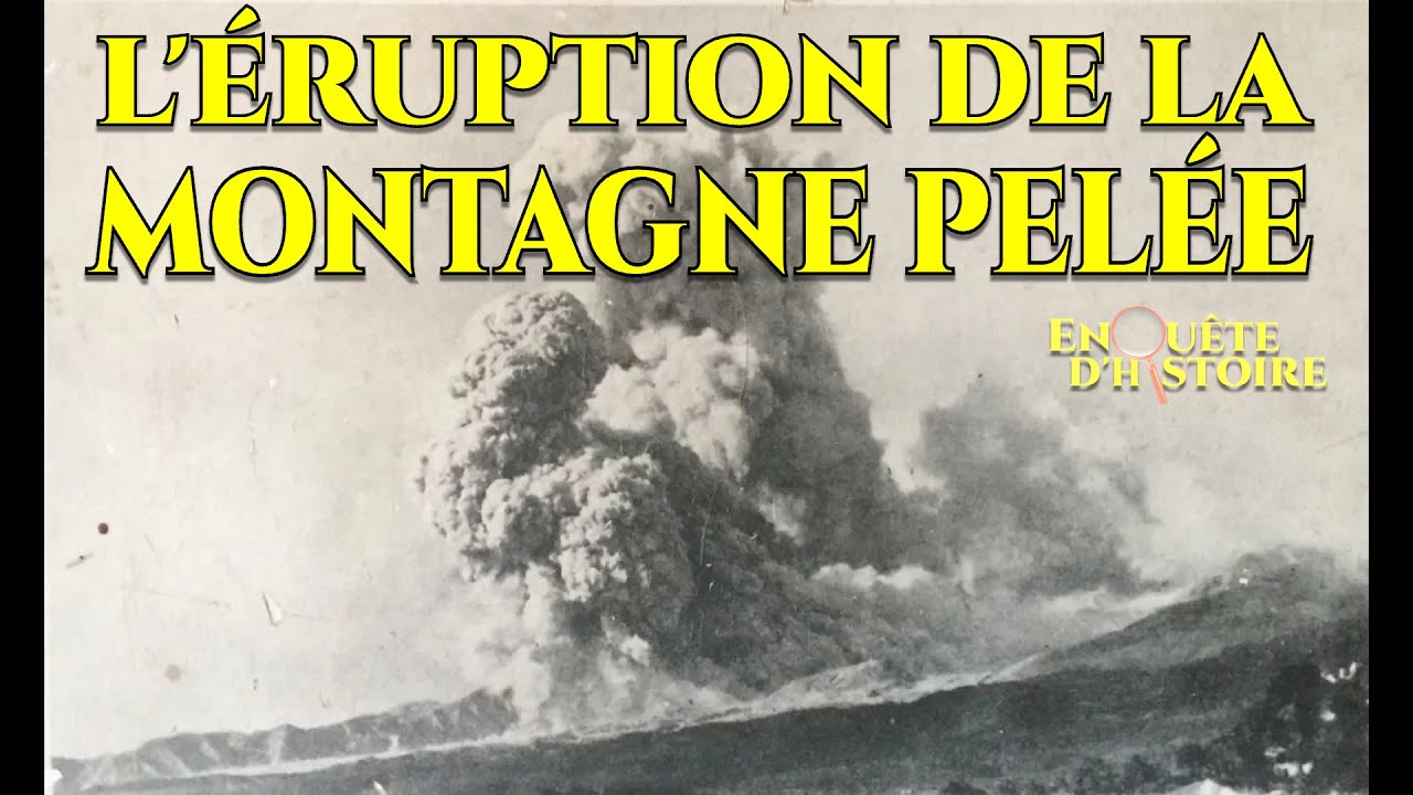 Une ville française détruite par un volcan (8 mai 1902) [ST]