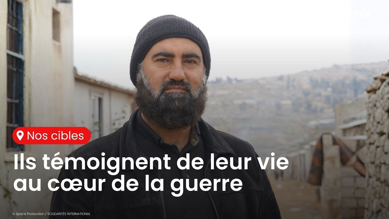NOS CIBLES | Ils témoignent de leur vie au cœur de la guerre