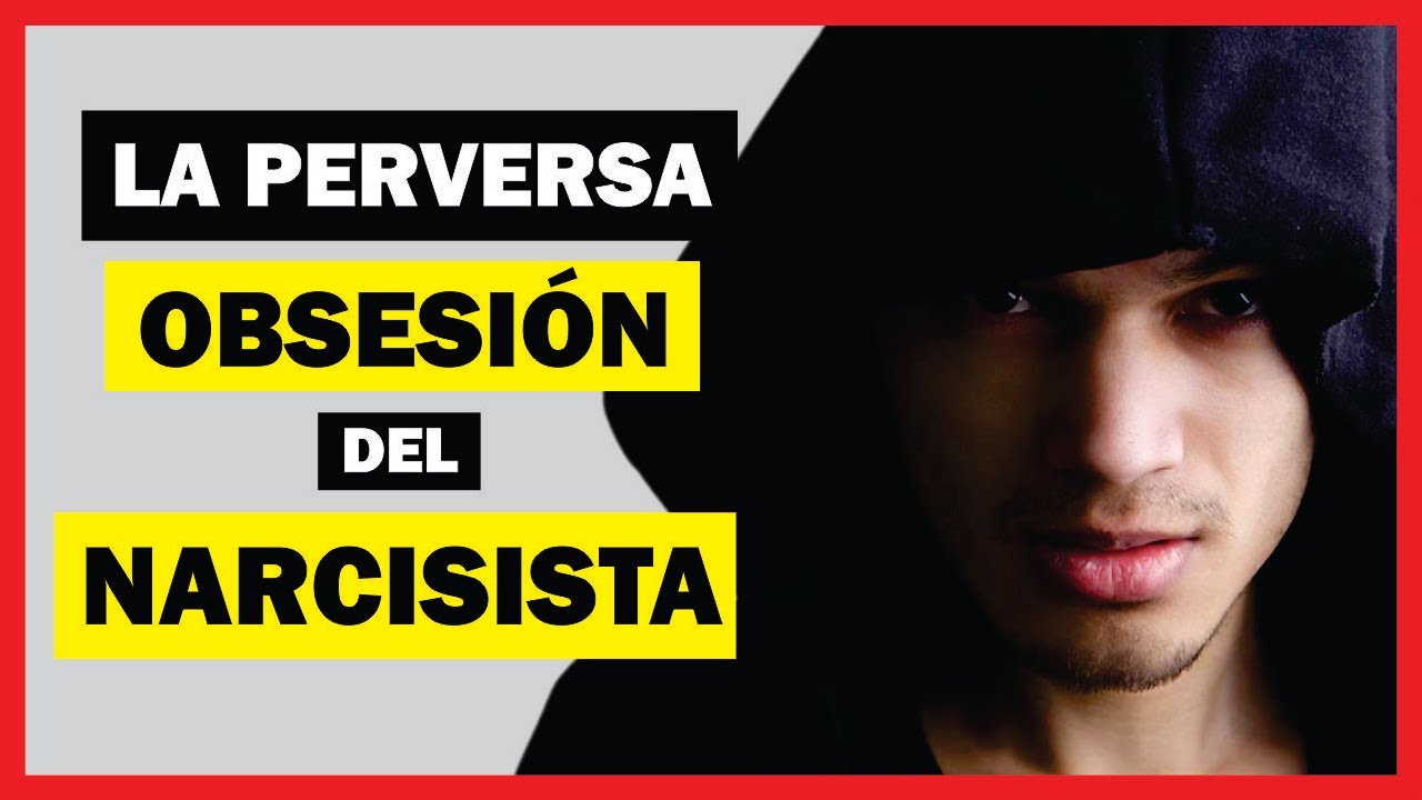 PELIGRO ❌ Por esto el NARCISISTA se OBSESIONA CONTIGO 😨