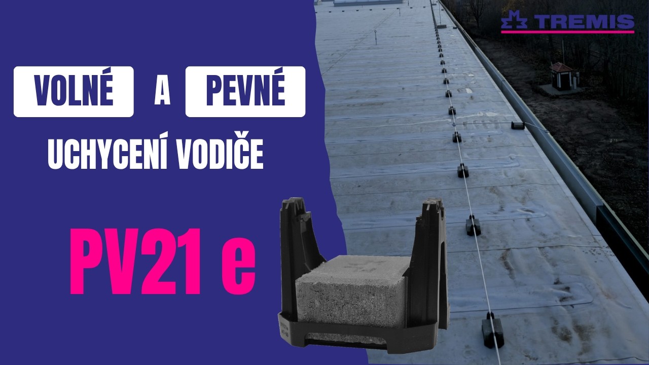 Podpěry vedení PV 21e a PV 21d - volné/pevné uchycení vodiče