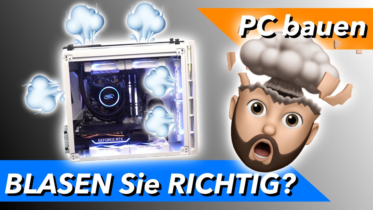 PC Airflow optimieren Überdruck Unterdruck - Gehäuse Lüfter richtig einbauen