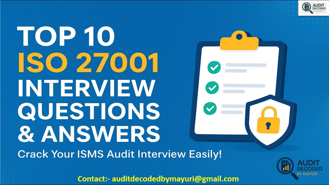 Top 10 ISO 27001 Interview Questions & Answers | Crack Your ISMS Audit Interview Easily!