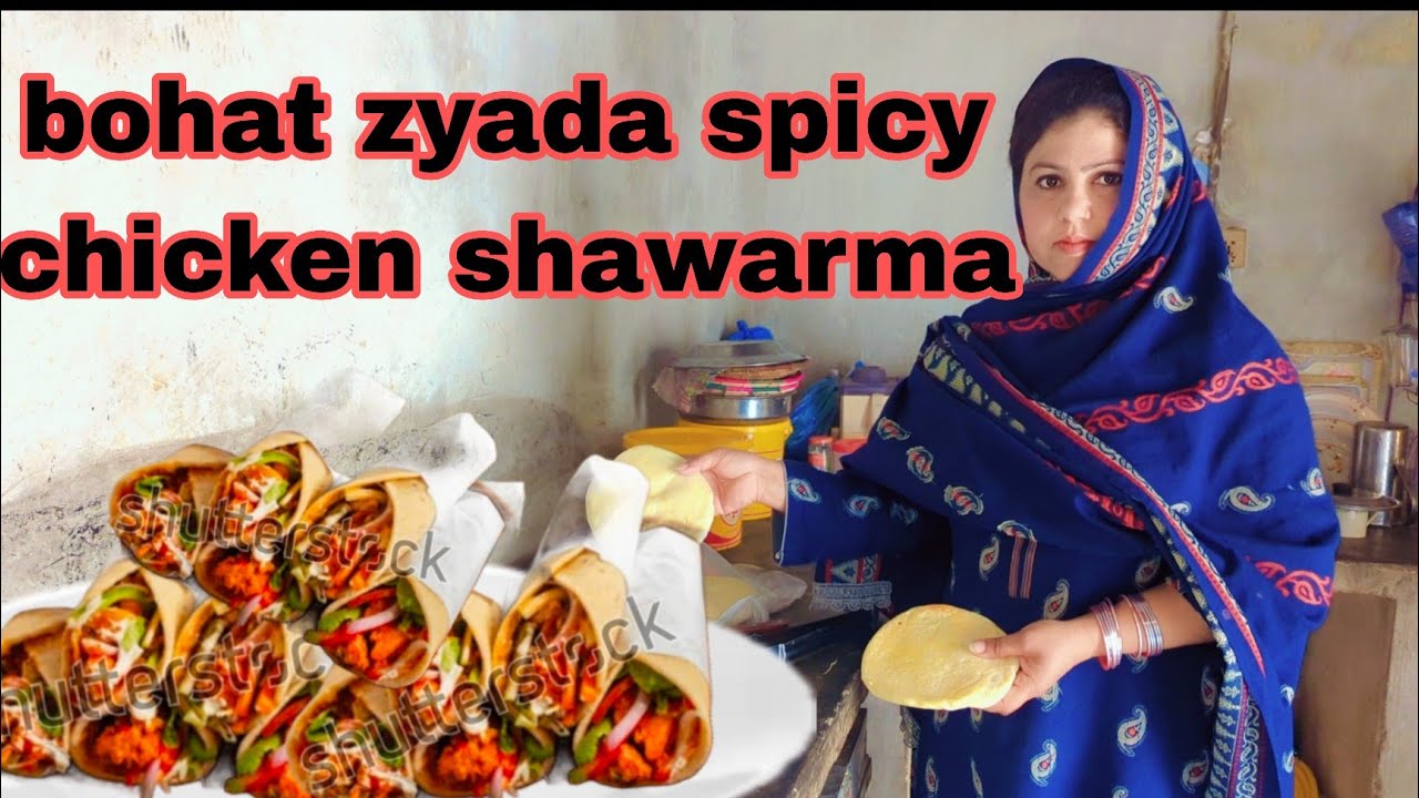 We made a very spicy shawarma.